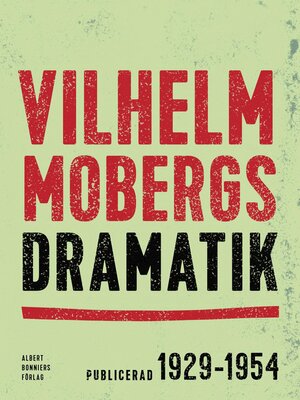 cover image of Vilhelm Mobergs dramatik